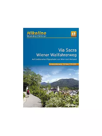 ESTERBAUER | Hikeline-Wanderführer Fernwanderweg Via Sacra 1:35.000 | keine Farbe