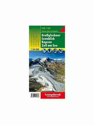 FREYTAG & BERNDT | WK 120 Großglockner - Sonnblick - Kaprun - Zell am See Wanderkarte 1:50.000 | keine Farbe