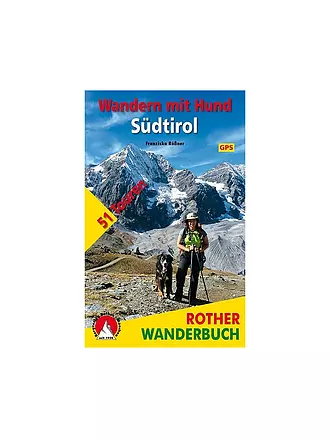 ROTHER | Wanderbuch Wandern mit Hund Südtirol | keine Farbe