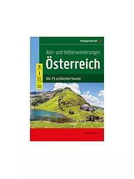 FREYTAG & BERNDT | Wanderführer Alm- und Hüttenwanderungen Österreich | Keine Farbe