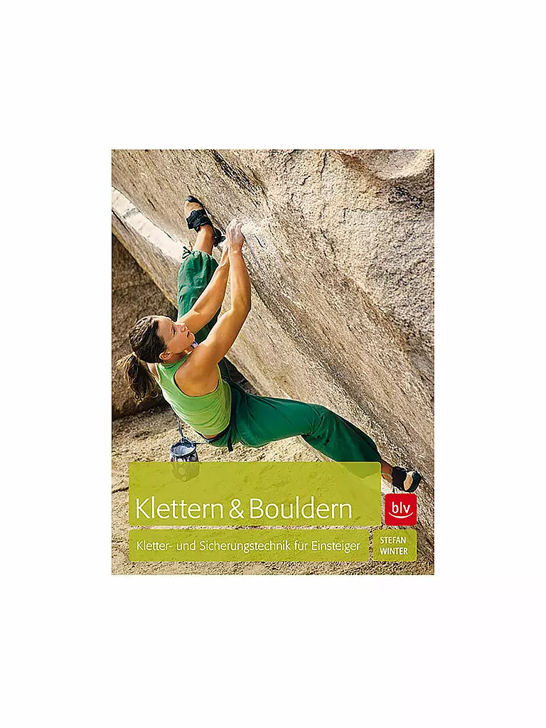 FREYTAG & BERNDT | Buch Klettern & Bouldern - Kletter- und Sicherungstechnik für Einsteiger | keine Farbe