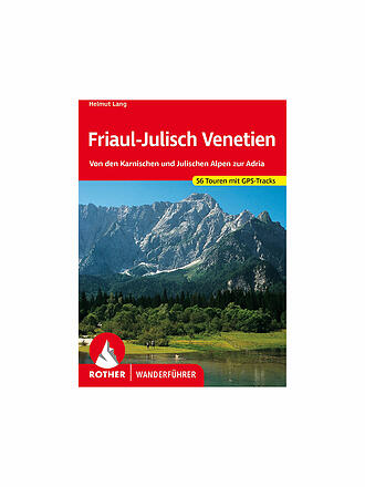 ROTHER | Wanderführer Friaul-Julisch Venetien