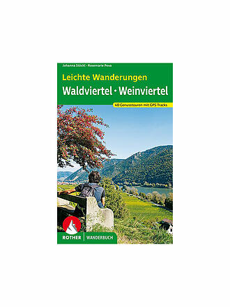 ROTHER | Buch - Leichte Wanderungen - Genusstouren im Wald- und Weinviertel