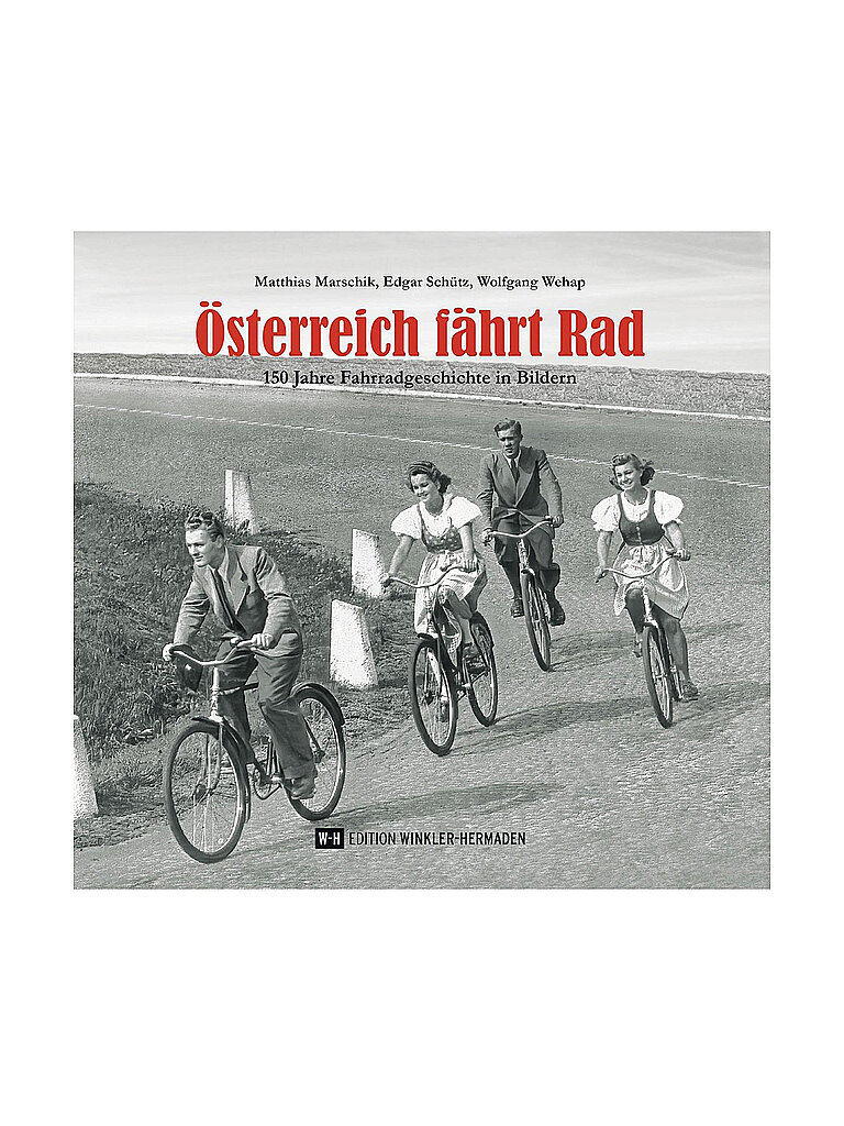 Rother ROTHER Österreich fährt Rad - 150 Jahre Fahrradgeschichte in Bildern keine Farbe, keine Farbe