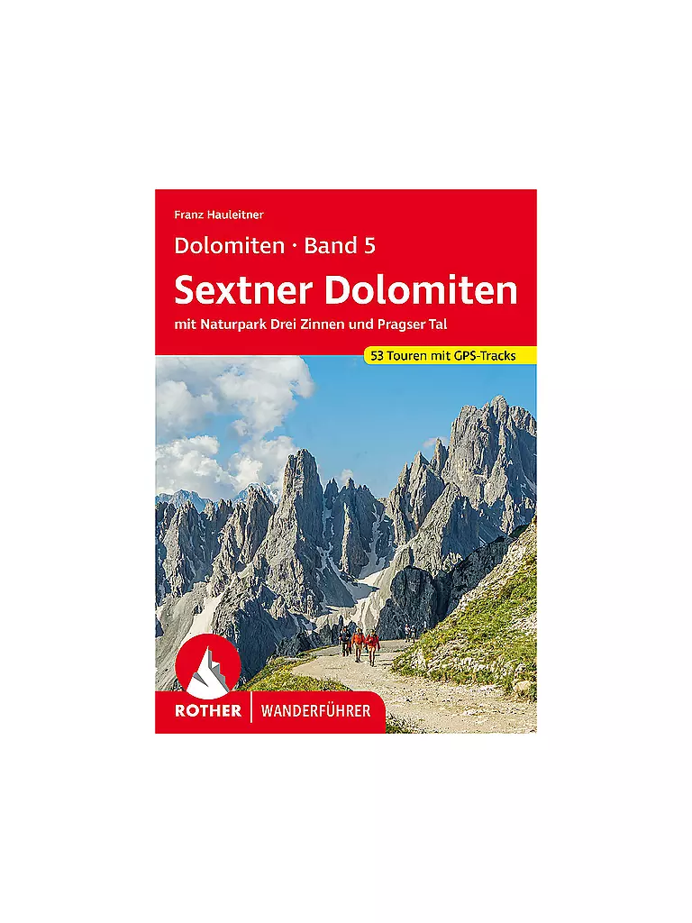 ROTHER | Wanderführer Dolomiten, Band 5 - Sextner Dolomiten | keine Farbe